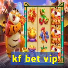 kf bet vip